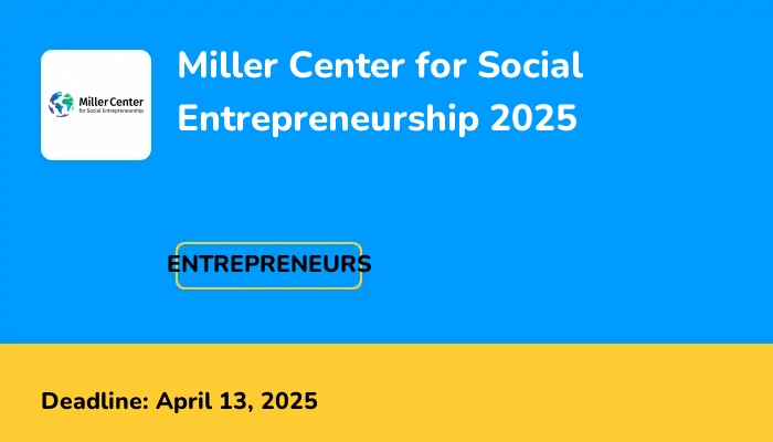 Miller Center for Social Entrepreneurship 2025