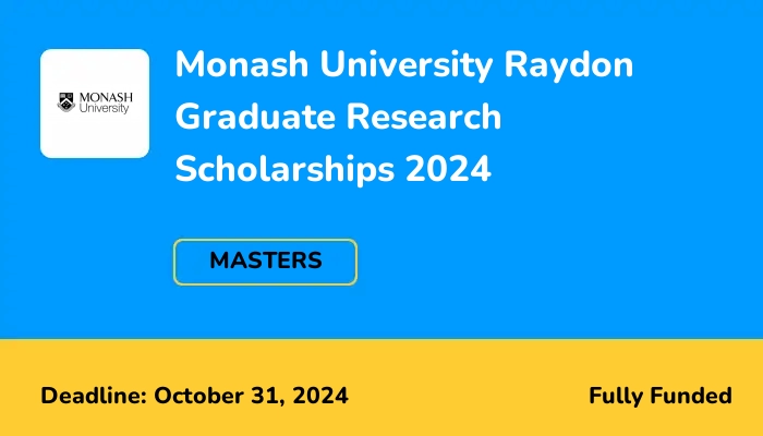 Monash University Raydon Graduate Research Scholarships 2024