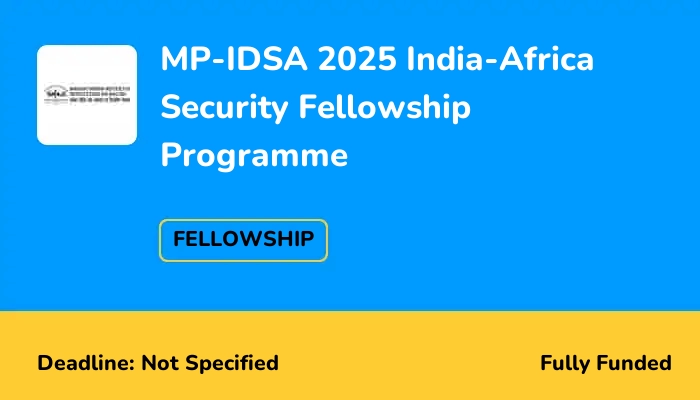 MP-IDSA 2025 India-Africa Security Fellowship Programme