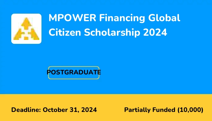 MPOWER Financing Global Citizen Scholarship 2024