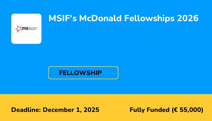 MSIF's McDonald Fellowships 2026