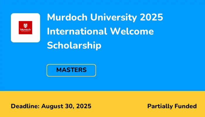 Murdoch University 2025 International Welcome Scholarship