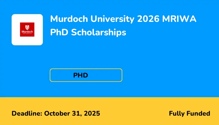 Murdoch University 2026 MRIWA PhD Scholarships