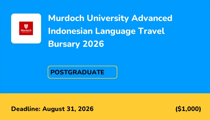 Murdoch University Advanced Indonesian Language Travel Bursary 2026