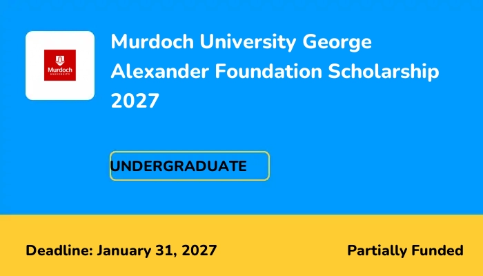 Murdoch University George Alexander Foundation Scholarship 2027
