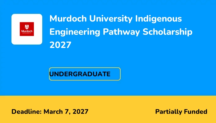 Murdoch University Indigenous Engineering Pathway Scholarship 2027
