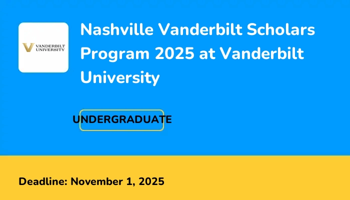 Nashville Vanderbilt Scholars Program 2025 at Vanderbilt University