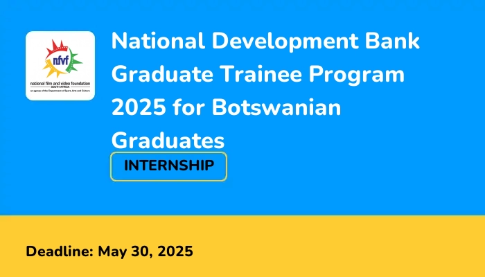National Development Bank Graduate Trainee Program 2025 for Botswanian Graduates