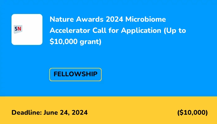 Nature Awards 2024 Microbiome Accelerator Call for Application (Up to $10,000 grant)