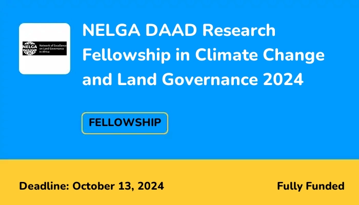 NELGA DAAD Research Fellowship in Climate Change and Land Governance 2024