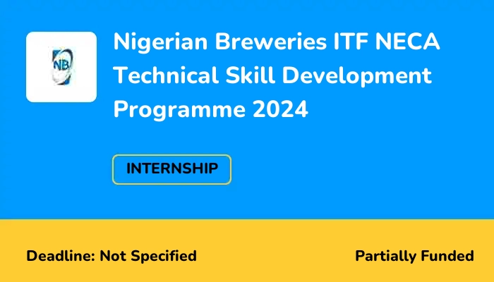 Nigerian Breweries ITF NECA Technical Skill Development Programme 2024