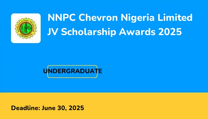 NNPC Chevron Nigeria Limited JV Scholarship Awards 2025