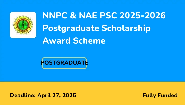 NNPC & NAE PSC 2025-2026 Postgraduate Scholarship Award Scheme