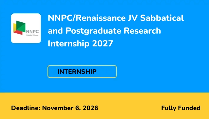NNPC/Renaissance JV Sabbatical and Postgraduate Research Internship 2027