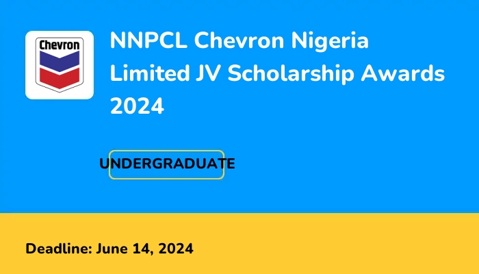 NNPCL Chevron Nigeria Limited JV Scholarship Awards 2024