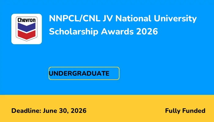 NNPCL/CNL JV National University Scholarship Awards 2026