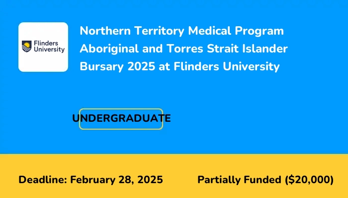Northern Territory Medical Program Aboriginal and Torres Strait Islander Bursary 2025 at Flinders University