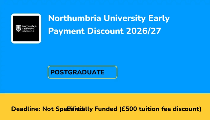 Northumbria University Early Payment Discount 2026/27