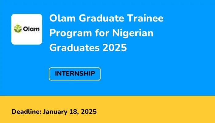 Olam Graduate Trainee Program for Nigerian Graduates 2025