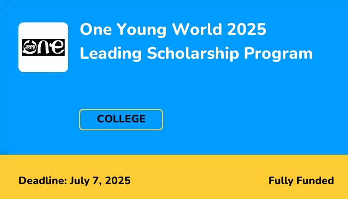 One Young World 2025 Leading Scholarship Program