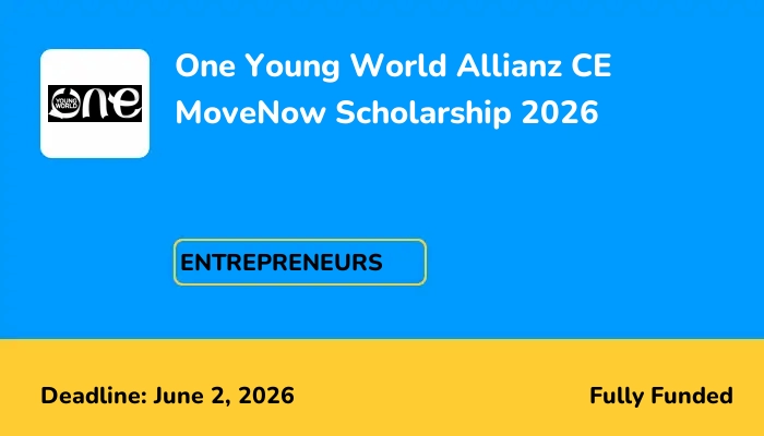 One Young World Allianz CE MoveNow Scholarship 2026