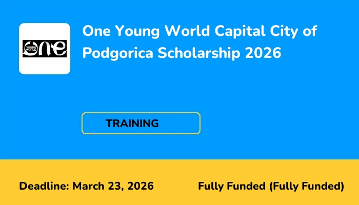 One Young World Capital City of Podgorica Scholarship 2026