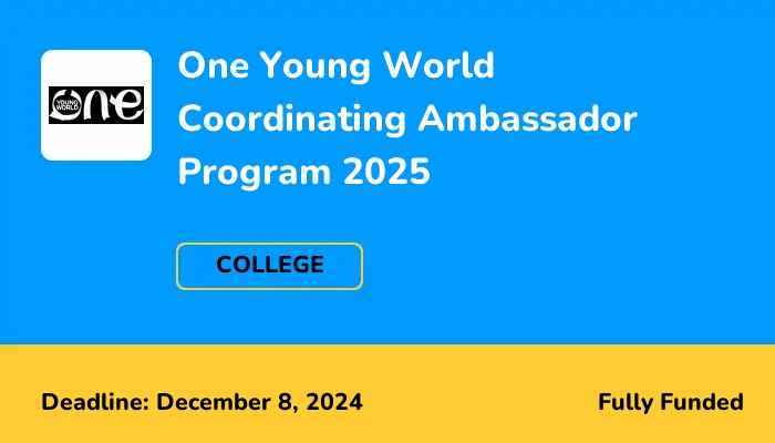 Call for Applications: One Young World Coordinating Ambassador Program 2025