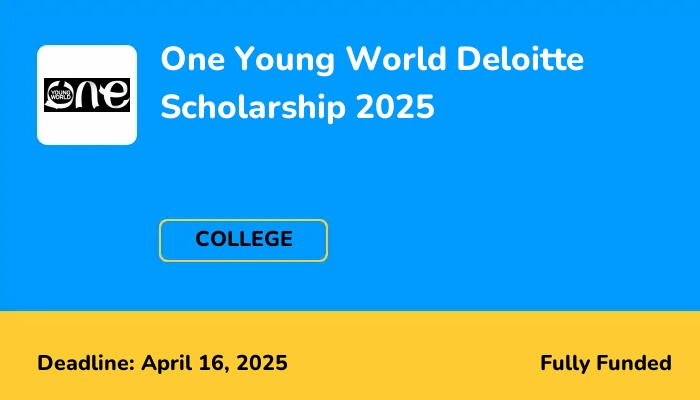 One Young World Deloitte Scholarship 2025