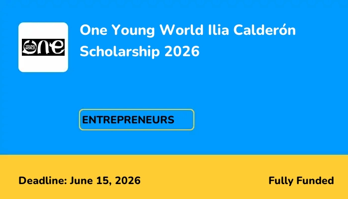 One Young World Ilia Calderon Scholarship 2026