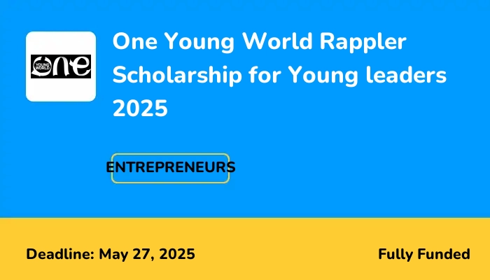 One Young World Rappler Scholarship for Young leaders 2025