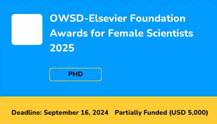 OWSD-Elsevier Foundation Awards for Female Scientists 2025