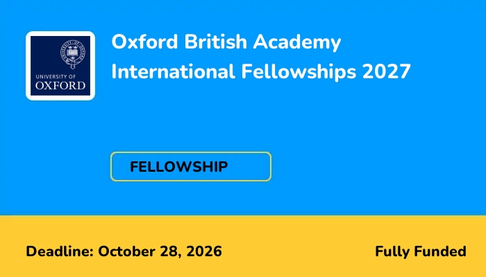 Oxford British Academy International Fellowships 2027