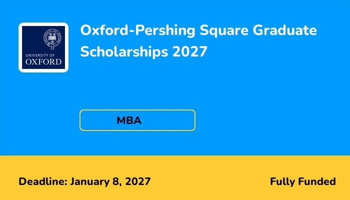 Oxford-Pershing Square Graduate Scholarships 2027