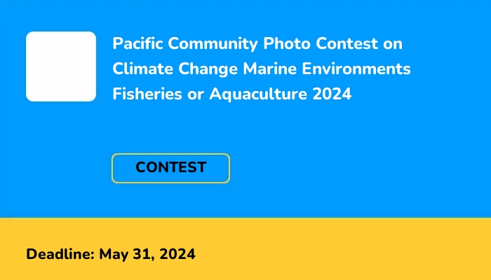 Pacific Community Photo Contest on Climate Change Marine Environments Fisheries or Aquaculture 2024