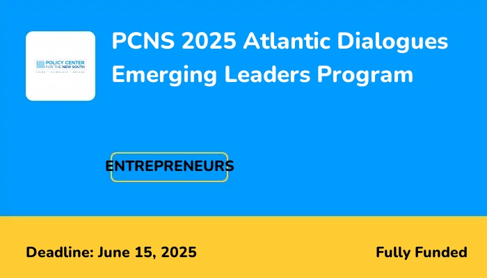 PCNS 2025 Atlantic Dialogues Emerging Leaders Program