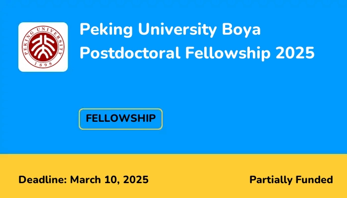 Peking University Boya Postdoctoral Fellowship 2025