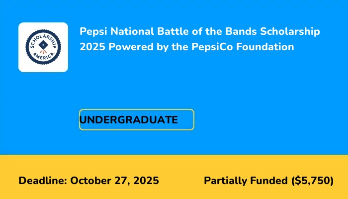Pepsi National Battle of the Bands Scholarship 2025 Powered by the PepsiCo Foundation