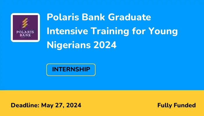 Polaris Bank Graduate Intensive Training for Young Nigerians 2024