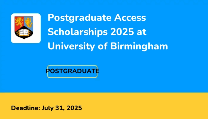 Postgraduate Access Scholarships 2025 at University of Birmingham