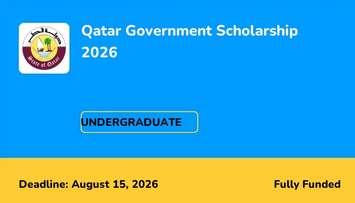 Qatar Government Scholarship 2026