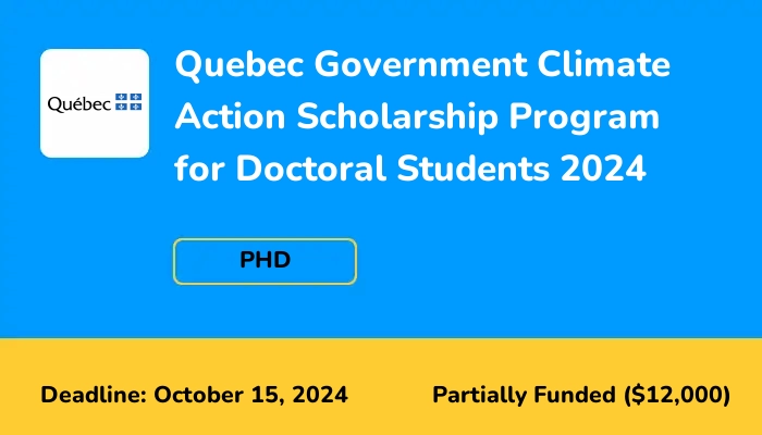 Quebec Government Climate Action Scholarship Program for Doctoral Students 2025
