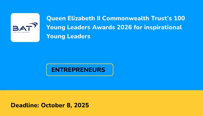 Queen Elizabeth II Commonwealth Trust’s 100 Young Leaders Awards 2026 for inspirational Young Leaders