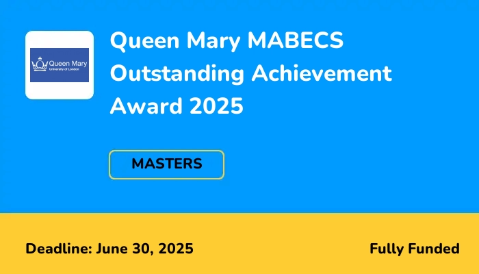 Queen Mary MABECS Outstanding Achievement Award 2025