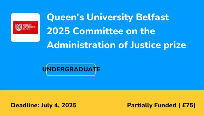 Queen's University Belfast 2025 Committee on the Administration of Justice prize
