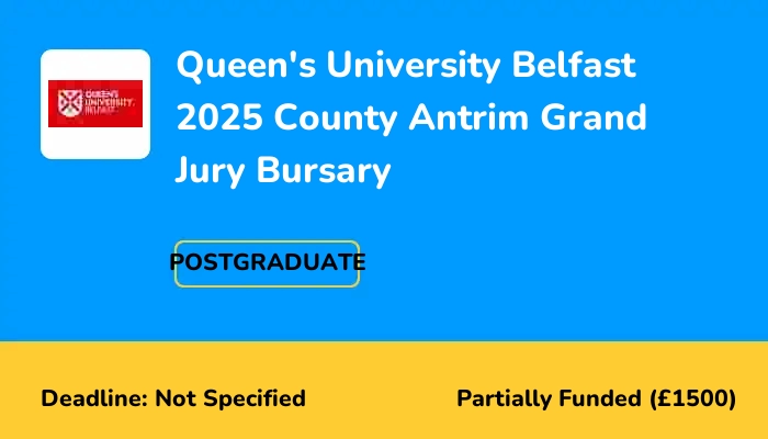 Queen's University Belfast 2025 County Antrim Grand Jury Bursary
