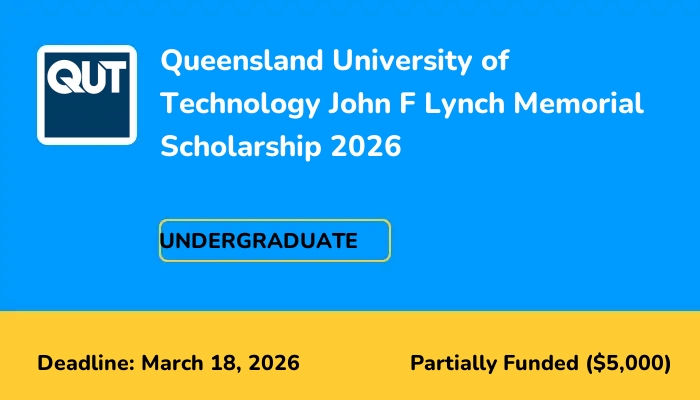Queensland University of Technology John F Lynch Memorial Scholarship 2026