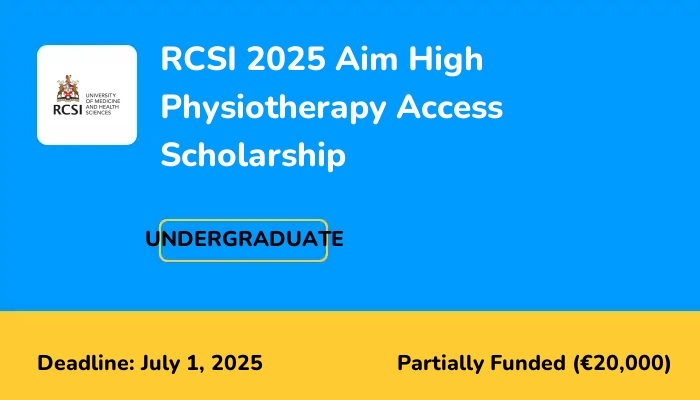 RCSI 2025 Aim High Physiotherapy Access Scholarship