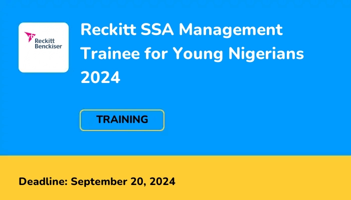 Reckitt SSA Management Trainee for Young Nigerians 2024