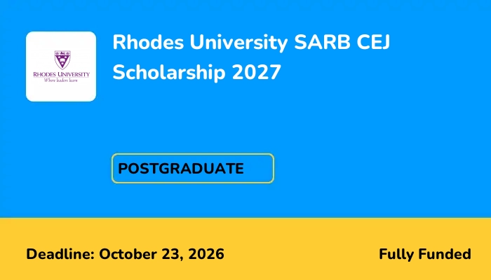 Rhodes University SARB CEJ Scholarship 2027