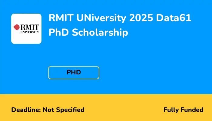 RMIT University 2025 Data61 PhD Scholarship